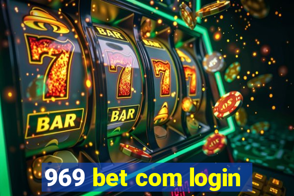 969 bet com login